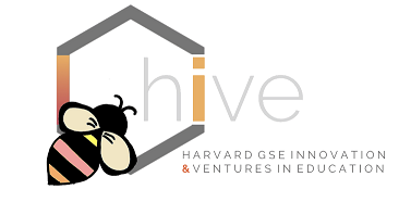 Harvard Graduate School of Education, Hive, Innovation and Ventures in Education